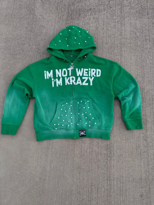 "I'M NOT WEIRD I'M KRAZY" Green Jacket